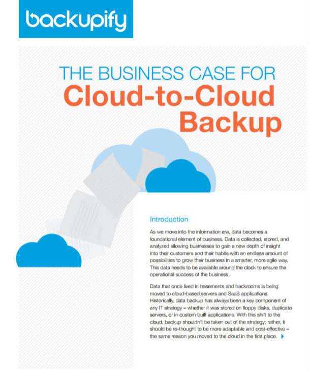 Business case for Cloud-to-Cloud Backup: Backupify Whitepaper